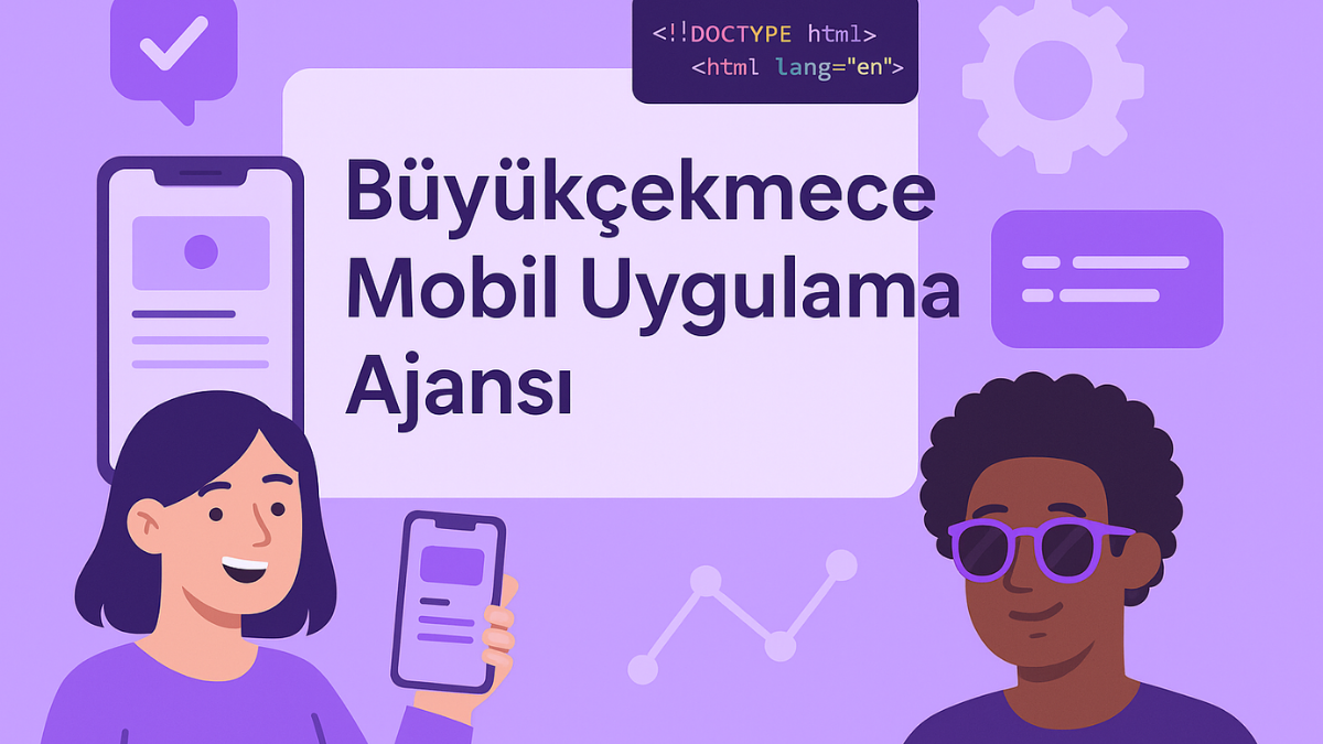 buyukcekmece-mobil-uygulama-ajansi
