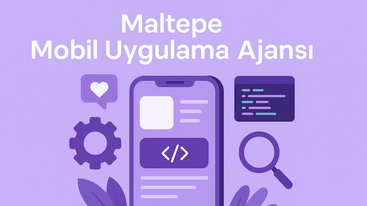 maltepe-mobil-uygulama-ajansi