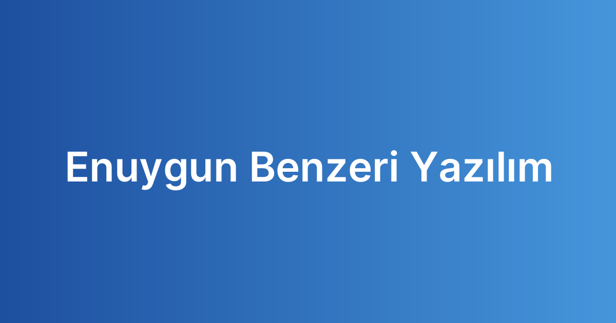 Enuygun Benzeri Yazılım